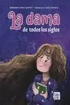 LA DAMA DE TODOS LOS SIGLOS