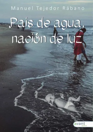 PAÍS DE AGUA, NACIÓN DE LUZ