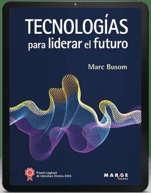 Tecnologías para Liderar el Futuro