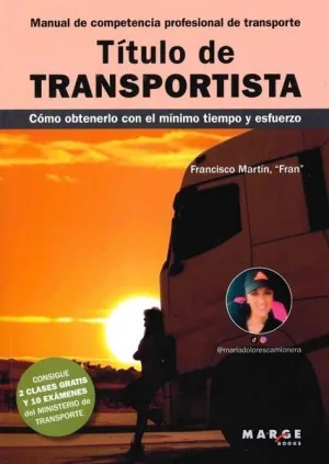 TÍTULO DE TRANSPORTISTA. MANUAL DE COMPETENCIA PROFESIONAL DE TRANSPORTE