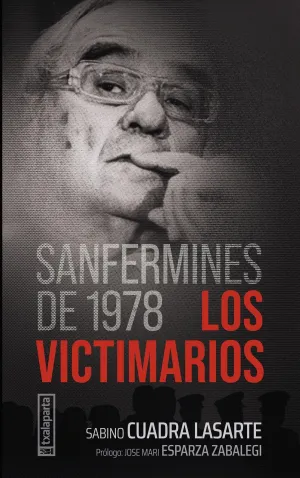 SANFERMINES DE 1978 - LOS VICTIMARIOS