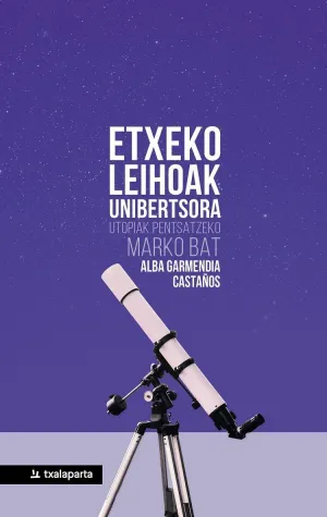 Etxeko Leihoak Unibertsora