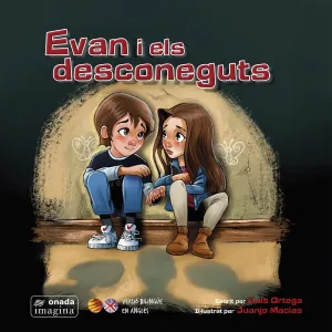 EVAN I ELS DESCONEGUTS