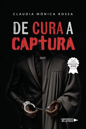 DE CURA A CAPTURA