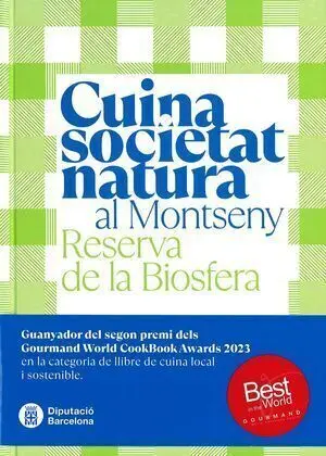 CUINA, SOCIETAT I NATURA AL MONTSENY