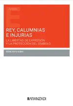 REY CALUMNIAS E INJURIAS