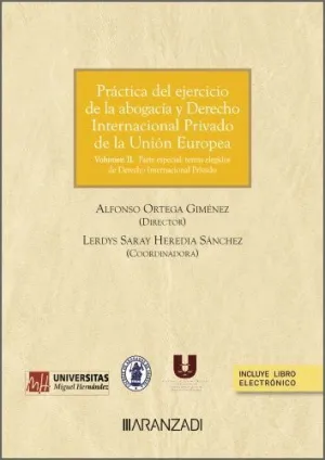PRÁCTICA DEL EJERCICIO DE LA ABOGACÍA Y DERECHO INTERNACIONAL PRIVADO DE LA UNIÓ