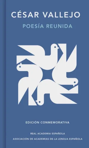 Poesía Reunida (Edición Conmemorativa de la Rae y la Asale)