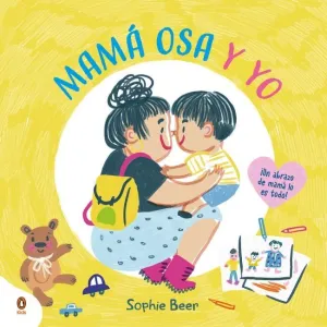 ¡MI MAMÁ ES UNA OSA!