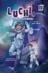 LUCHI, MISIÓN: SALVAR EL PLANETA