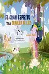 EL GRAN ESPÍRITU Y LA SEMILLA DE LUZ