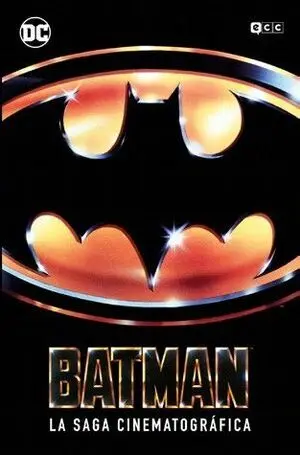 BATMAN: LA SAGA CINETOGRÁFICA