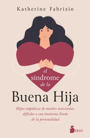 EL SÍNDROME DE LA BUENA HIJA