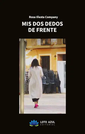 MIS DOS DEDOS DE FRENTE