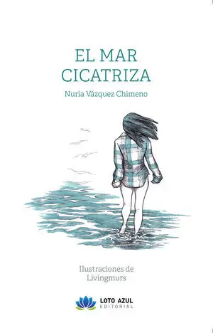 EL MAR CICATRIZA
