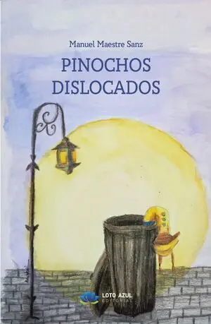 PINOCHOS DISLOCADOS