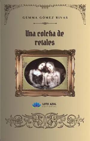 UNA COLCHA DE RETALES