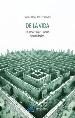 DE LA VIDA