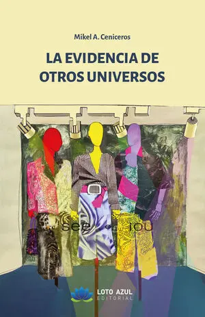 LA EVIDENCIA DE OTROS UNIVERSOS