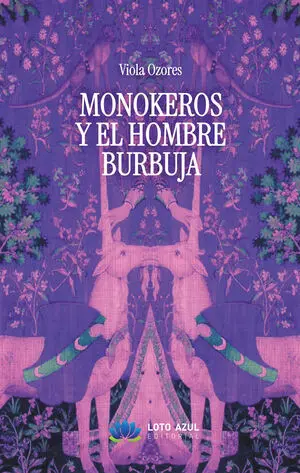MONOKEROS Y EL HOMBRE BURBUJA
