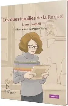 LES DUES FAMÍLIES DE LA RAQUEL