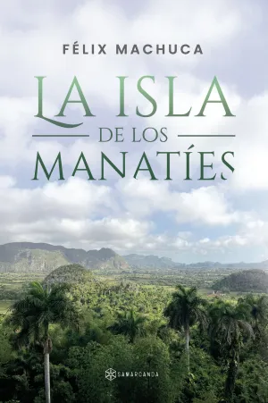 LA ISLA DE LOS MANATÍES