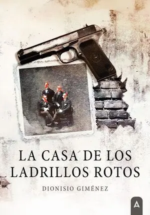 LA CASA DE LOS LADRILLOS ROTOS
