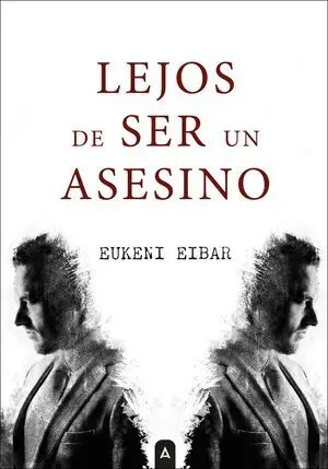 LEJOS DE SER UN ASESINO