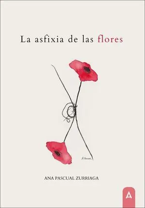 LA ASFIXIA DE LAS FLORES