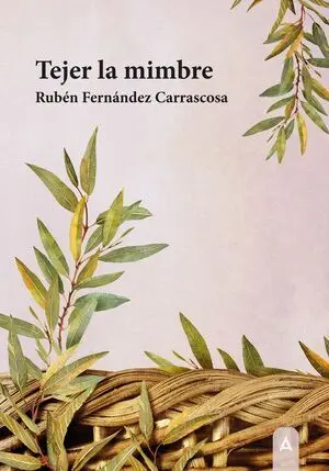 TEJER LA MIMBRE