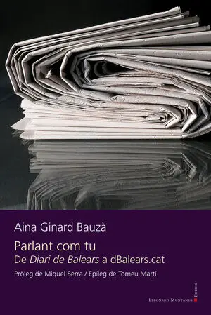 PARLANT COM TU DE DIARI BALEARS A DBALEARS.CAT