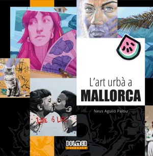 L?ART URBÀ A MALLORCA