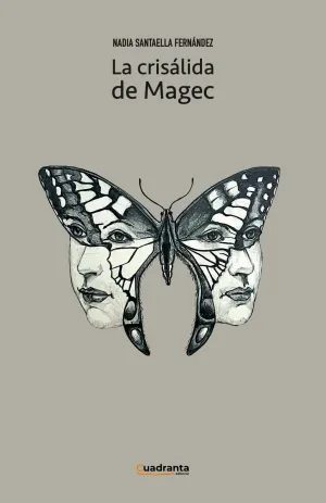 LA CRISÁLIDA DE MAGEC