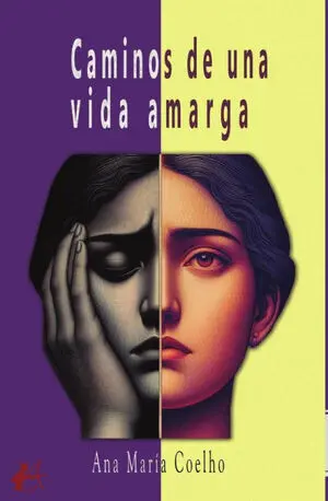 CAMINOS DE UNA VIDA AMARG