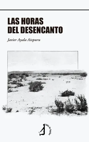 LAS HORAS DEL DESENCANTO