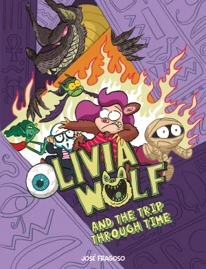 OLIVIA WOLF AND THE TRIP THROUGH TIME