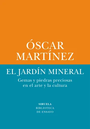 EL JARDÍN MINERAL