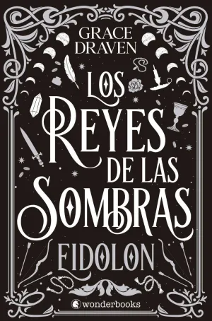 Los Reyes de las Sombras. Eidolon