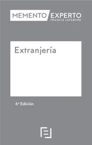 MEMENTO EXPERTO EXTRANJERIA (6Âª EDICION)