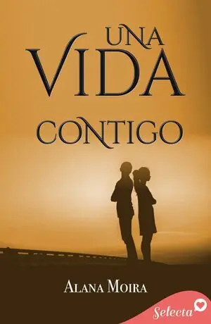 UNA VIDA CONTIGO