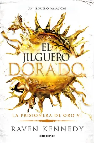 JILGUERO DORADO, EL (PRISIONERA ORO 6) JILGUERO DORADO, EL (PRISIONERA ORO 6)