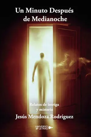 UN MINUTO DESPUÉS DE MEDIANOCHE