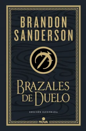 BRAZALES DE DUELO (ED. ILUSTRADA) (WAX & WAYNE: EDICIÓN ILUSTRADA 3)