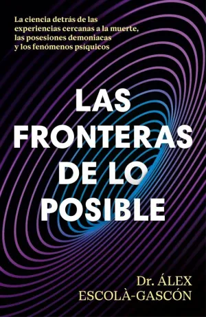 Fronteras de lo Posible, las