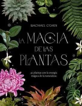 LA MAGIA DE LAS PLANTAS