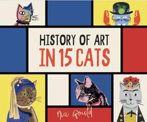 HISTORY OF ART IN 15 CATS