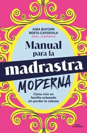 MANUAL PARA LA MADRASTRA MODERNA