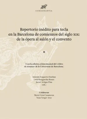 REPERTORIO INÉDITO PARA TECLA EN LA BARCELONA DE COMIENZOS DEL SIGLO XIX: DE LA