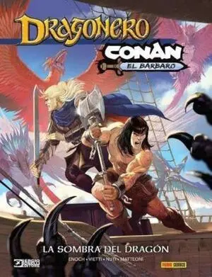 DRAGONERO;CONAN: LA SOMBRA DEL DRAGÓN