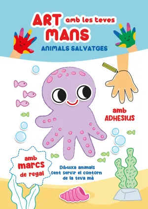 ART AMB LES TEVES MANS, ANIMALS SALVATGES